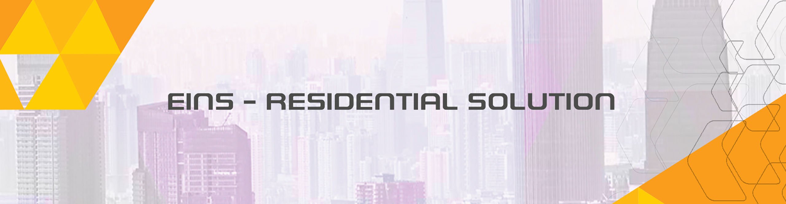 EINS- Residential Solution