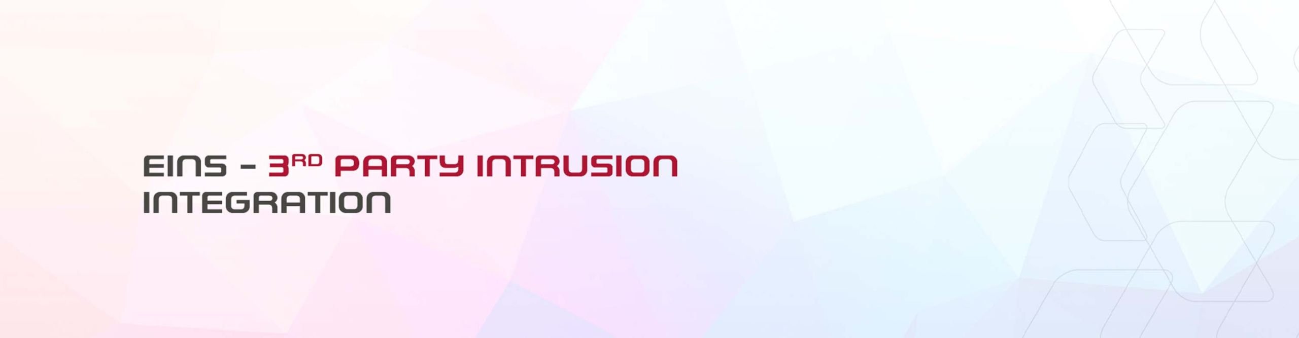 EINS - 3rd party intrusion integration